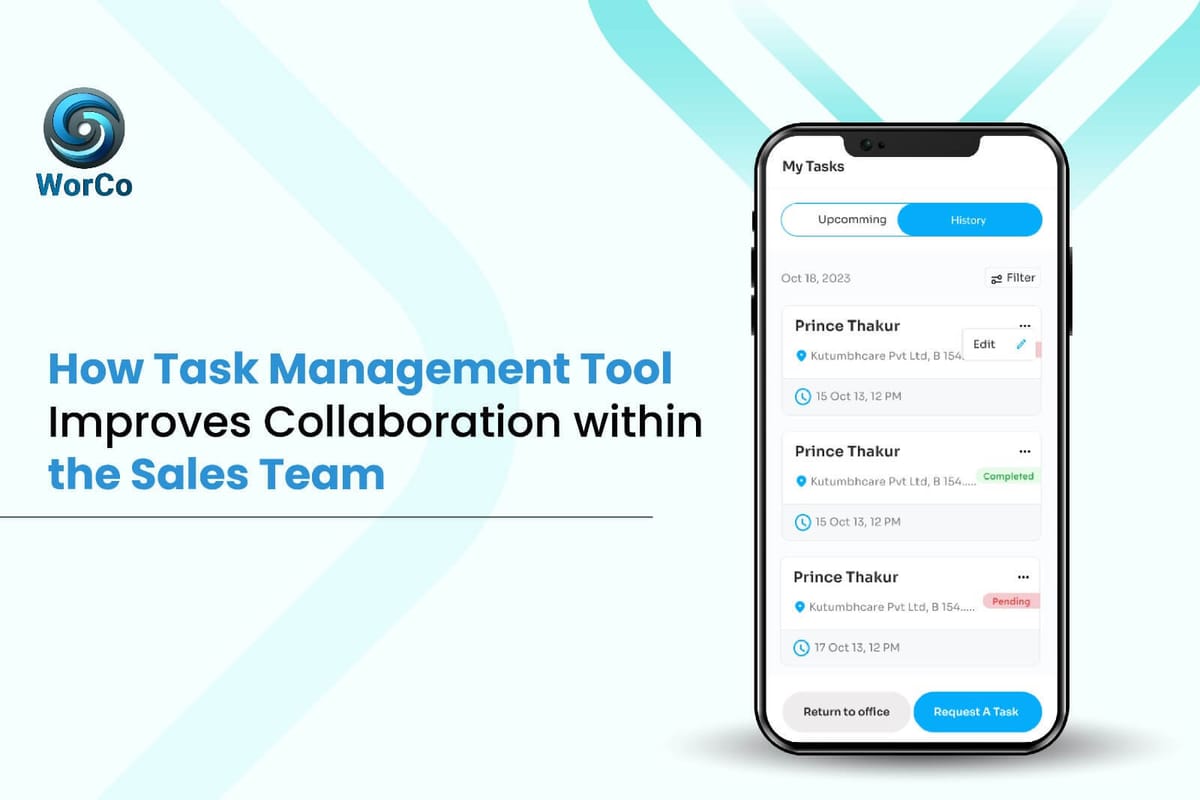 How Task Management Tool Improves Collaboration within the Sales Team